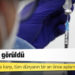 98 ülkede görüldü; "Delta varyantına karşı, tüm dünyanın bir an önce aşılanması gerekiyor"