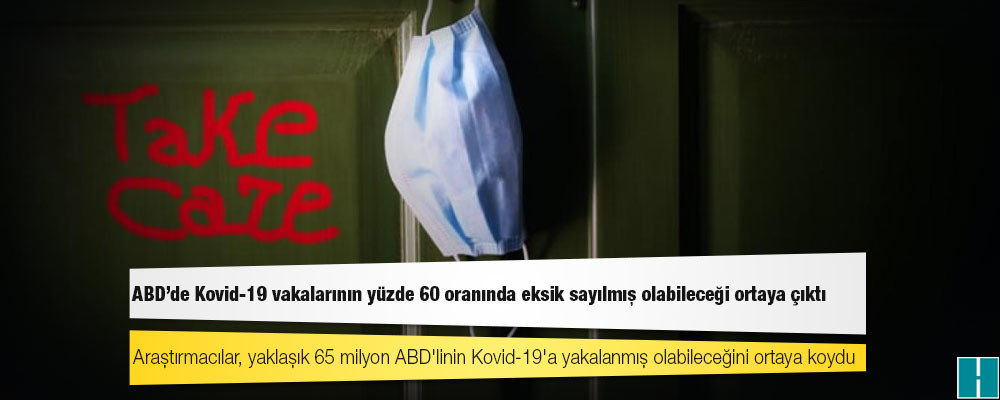 ABD'de Kovid-19 vakalarının yüzde 60 oranında eksik sayılmış olabileceği ortaya çıktı