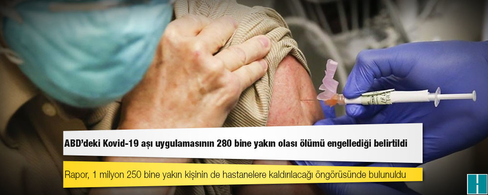 ABD'deki Kovid-19 aşı uygulamasının 280 bine yakın olası ölümü engellediği belirtildi