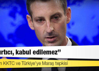 ABD'den KKTC ve Türkiye'ye Maraş tepkisi: Kışkırtıcı, kabul edilemez