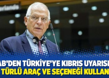 AB'den T&uuml;rkiye'ye Kıbrıs uyarısı: 'Her t&uuml;rl&uuml; ara&ccedil; ve se&ccedil;eneği kullanırız'