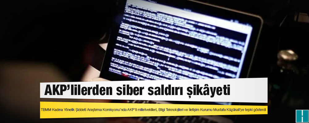 AKP’lilerden siber saldırı şikâyeti