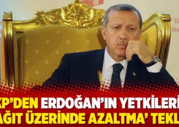 AKP&rsquo;den Erdoğan&rsquo;ın yetkilerini &lsquo;kağıt &uuml;zerinde azaltma&rsquo; teklifi