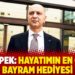 Akın İpek: Hayatımın en güzel bayram hediyesi