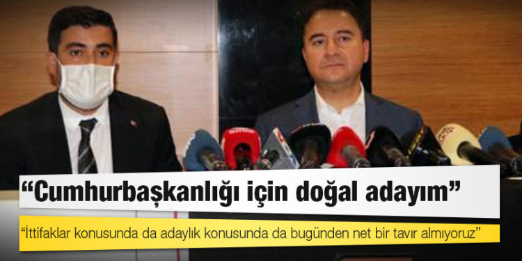 Ali Babacan: Cumhurbaşkanlığı için doğal adayım