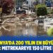 Almanya’da 200 yılın en büyük sel felaketi: Metrekareye 150 litre düşüyor