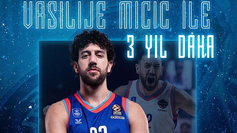 Anadolu Efes, Vasilije Micic'in sözleşmesini uzattı