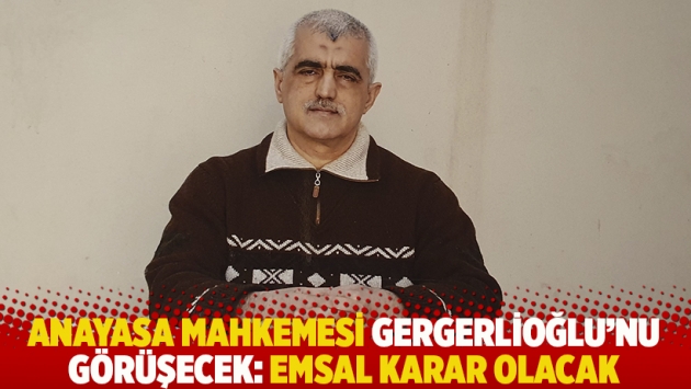 Anayasa Mahkemesi Gergerlioğlu'nu görüşecek: Emsal karar olacak