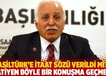 Asilt&uuml;rk'e itaat s&ouml;z&uuml; verildi mi? Katiyen b&ouml;yle bir konuşma ge&ccedil;medi