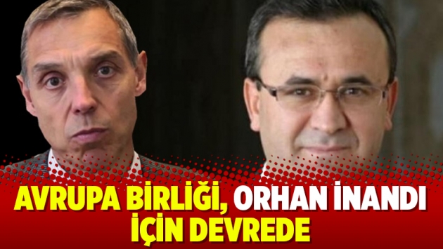 Avrupa Birliği, Orhan İnandı için devrede