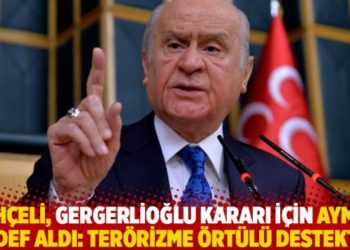 Bah&ccedil;eli, Gergerlioğlu kararı i&ccedil;in AYM'yi hedef aldı: Ter&ouml;rizme &ouml;rt&uuml;l&uuml; destektir