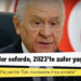Bahçeli: Çılgın Türkler seferde, 2023’te zafer yaşayacağız