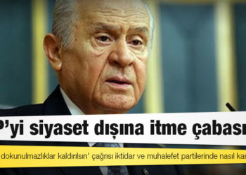Bahçeli'nin 'dokunulmazlıklar kaldırılsın' çağrısı iktidar ve muhalefet partilerinde nasıl karşılık buldu?