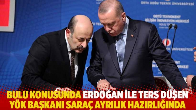 Bulu konusunda Erdoğan ile ters düşen YÖK Başkanı Saraç ayrılık hazırlığında