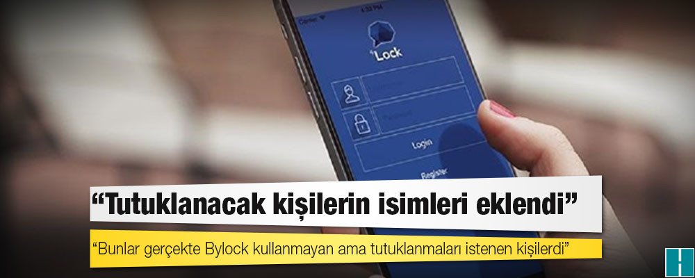 ByLock listeleri hazırlayan iki polis: Tutuklanacak kişilerin isimleri eklendi