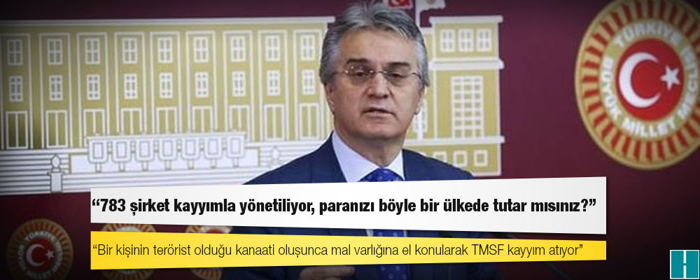 CHP’li Kuşoğlu: 783 şirket kayyımla yönetiliyor, paranızı böyle bir ülkede tutar mısınız?