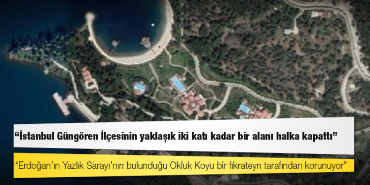 CHP’li Başarır: Erdoğan’ın Yazlık Sarayı’nın bulunduğu Okluk Koyu bir fırkateyn tarafından korunuyor, koyun hemen önünde sahil güvenlik var