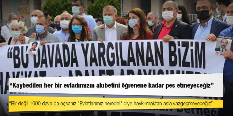 Cumartesi Anneleri: Bir değil 1000 dava da açsanız "Evlatlarımız nerede!" diye haykırmaktan asla vazgeçmeyeceğiz