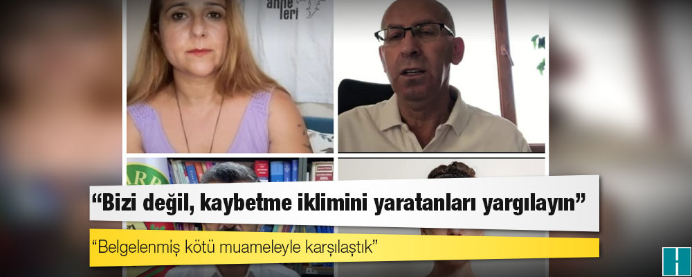 Cumartesi Anneleri: Bizi değil, kaybetme iklimini yaratanları yargılayın