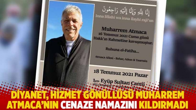 Diyanet, Hizmet gönüllüsü Muharrem Atmaca'nın cenaze namazını kıldırmadı