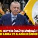 'Erdoğan, HDP'nin örgütlerini dağıtıp devlet zoruyla ne kadar oy alabileceğini hesaplıyor'