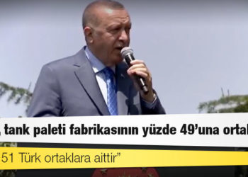 Erdoğan: Katar, tank paleti fabrikasının yüzde 49'una ortaktır