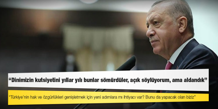 Erdoğan: Türkiye’nin hak ve özgürlükleri genişletmek için yeni adımlara mı ihtiyacı var? Bunu da yapacak olan biziz