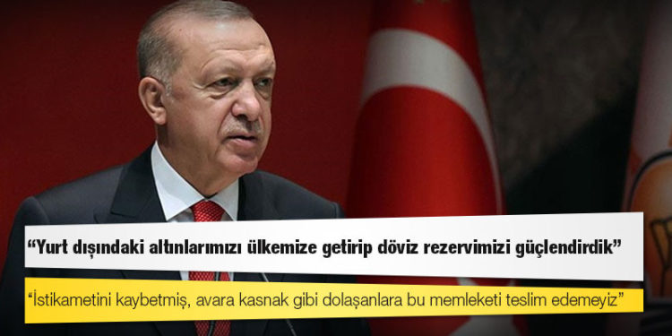 Erdoğan: Yurt dışındaki altınlarımızı ülkemize getirip döviz rezervimizi güçlendirdik