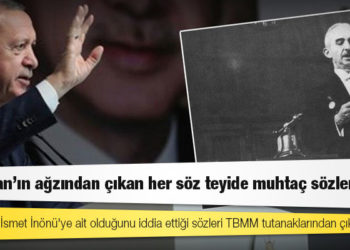 Erdoğan'ın İsmet İnönü'ye ait olduğunu iddia ettiği sözleri TBMM tutanaklarından çıkmadı