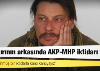 Erk Acarer: Saldırının arkasında AKP-MHP iktidarı var