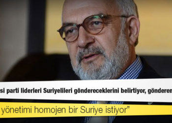 Eski Suriye Türkmen Meclisi Kurucu Başkanı Samir Hafez: Bazı siyasi parti liderleri Suriyelileri göndereceklerini belirtiyor, gönderemezler