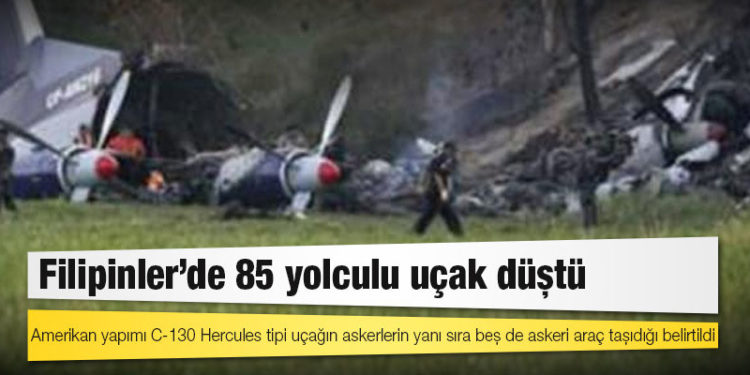 Filipinler’de 85 yolculu uçak düştü