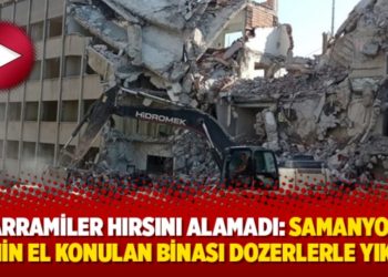 Harramiler hırsını alamadı: Samanyolu TV&rsquo;nin el konulan binası dozerlerle yıkıldı
