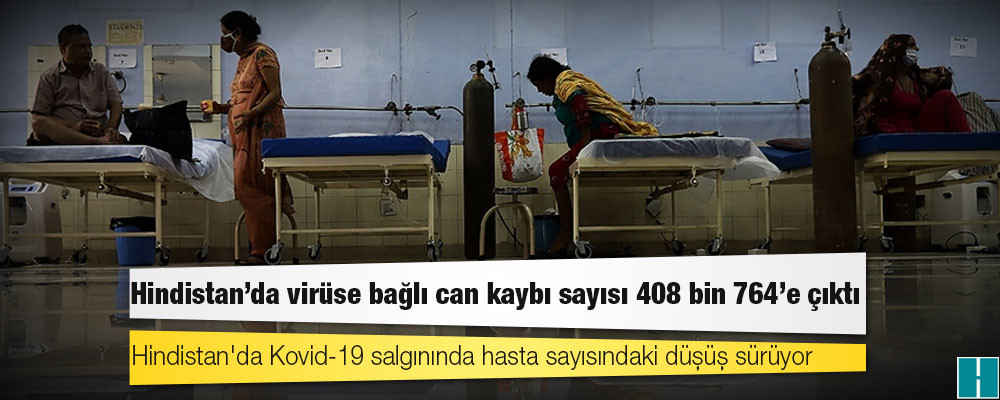 Hindistan'da Kovid-19 nedeniyle ölenlerin sayısı 408 bin 764'e yükseldi