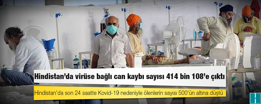 Hindistan'da Kovid-19 nedeniyle ölenlerin sayısı 414 bin 108'e yükseldi