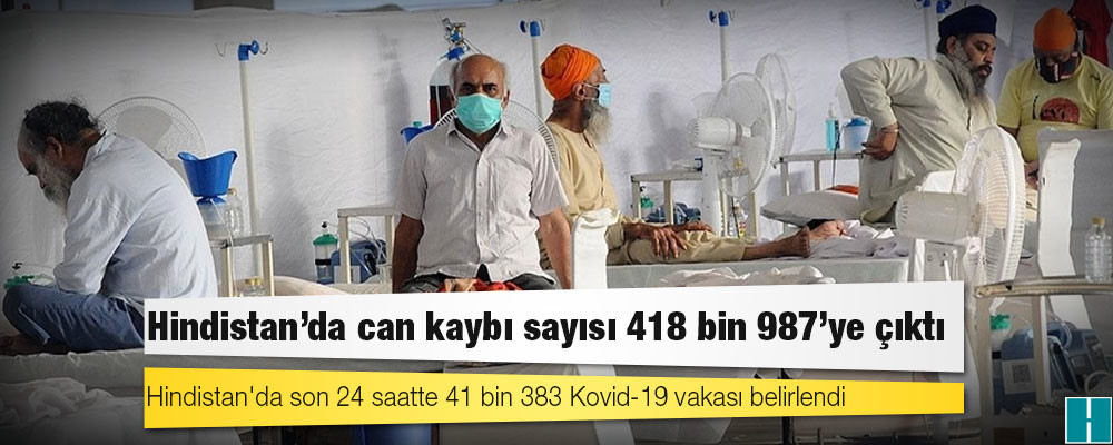 Hindistan'da Kovid-19 nedeniyle ölenlerin sayısı 418 bin 987'ye yükseldi