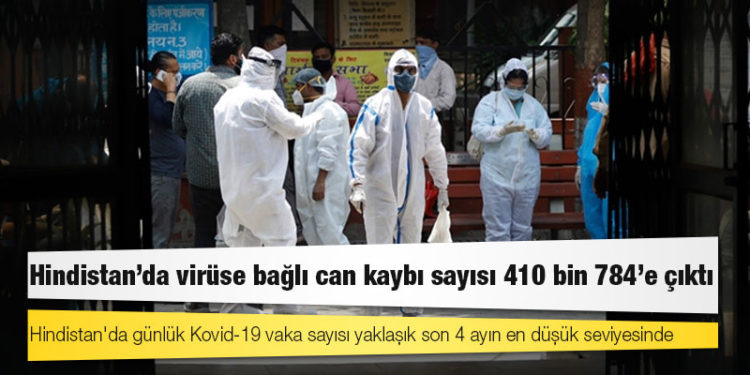 Hindistan'da Kovid-19 nedeniyle ölenlerin sayısı 410 bin 784'e yükseldi