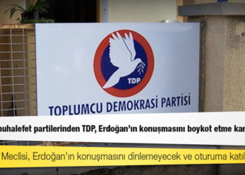 KKTC'nin muhalefet partilerinden TDP, Erdoğan'ın konuşmasını boykot etme kararı aldı
