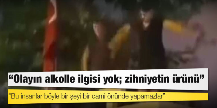 Kapısına çıkılıp dans edilen kilisenin üyesi: Olayın alkolle ilgisi yok; zihniyetin ürünü