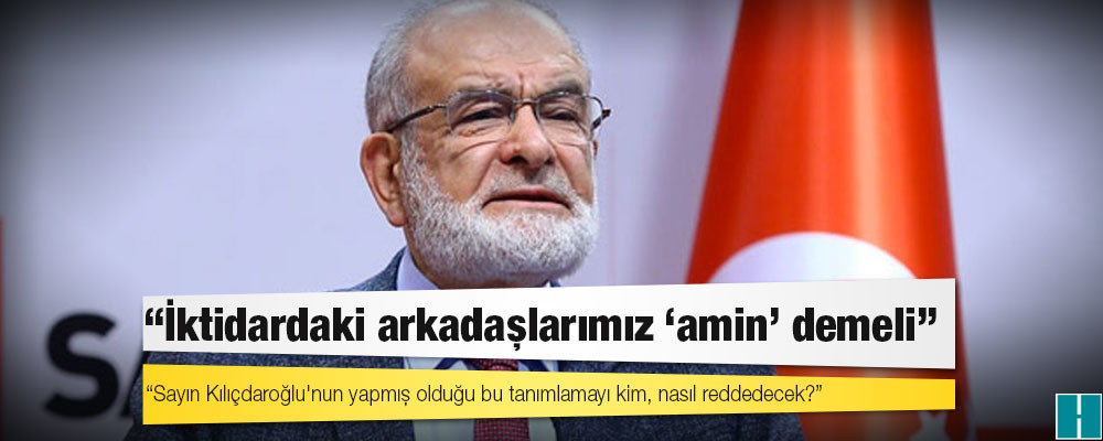 Karamollaoğlu'ndan Kılıçdaroğlu'nun açıkladığı cumhurbaşkanı adayı kriterlerine destek açıklaması: İktidardaki arkadaşlarımız 'amin' demeli