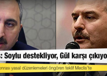 Kulis: Soylu destekliyor, Gül karşı çıkıyor: OHAL sonrası yasal düzenlemeleri öngören teklif Meclis'te