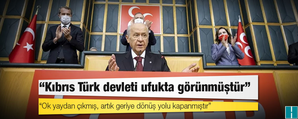 MHP Genel Başkanı Bahçeli: Kıbrıs Türk devleti ufukta görünmüştür