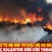 Marmaris’te ne bir yetkili ne de bilgi veren var: Geç kalsaydık diri diri yanacaktık