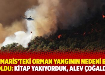Marmaris&rsquo;teki orman yangının nedeni belli oldu: Kitap yakıyorduk, alev &ccedil;oğaldı