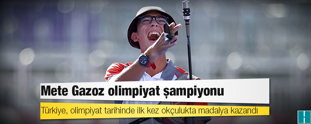 Mete Gazoz olimpiyat şampiyonu