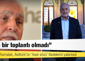 Mustafa Kamalak, Asiltürk'ün 'itaat sözü' ifadelerini yalanladı: Öyle bir toplantı olmadı
