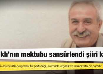 Mızraklı'nın mektubu sansürlendi şiiri kayıp