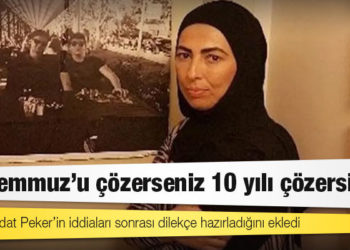 Peker’in iddiaları sonrası dilekçe hazırlayan Nihal Olçok: ‘15 Temmuz’u çözerseniz 10 yılı çözersiniz’