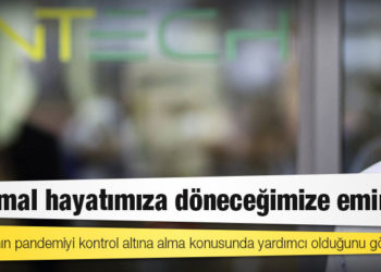 Prof. Dr. Uğur Şahin: Normal hayatımıza döneceğimize eminim