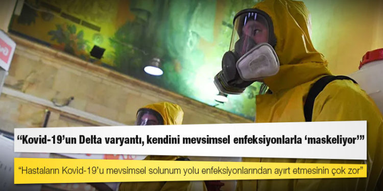 Rus uzman: Kovid-19’un Delta varyantı, kendini mevsimsel enfeksiyonlarla ‘maskeliyor’